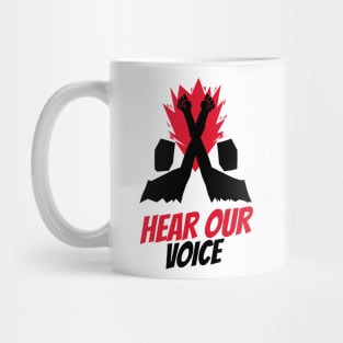 Hear Our Voice / Black Lives Matter / Equality For All Mug